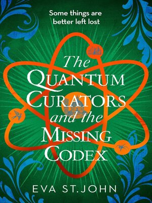 cover image of The Quantum Curators and the Missing Codex
